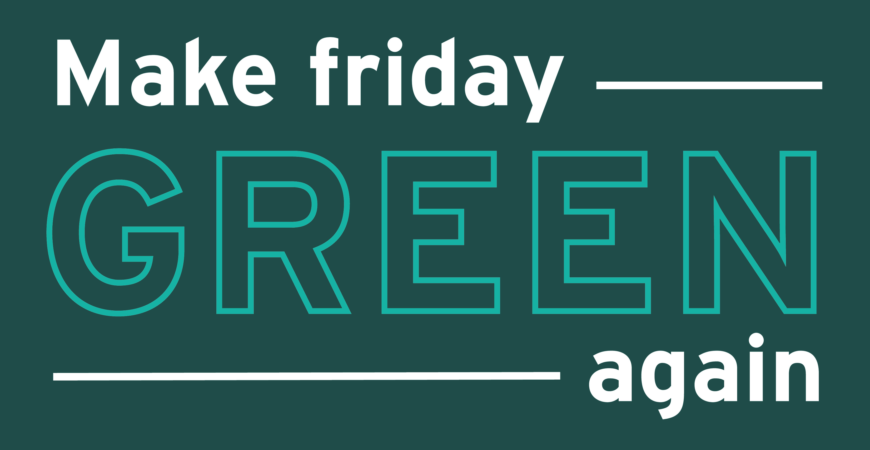 Make-Friday-Green-Again